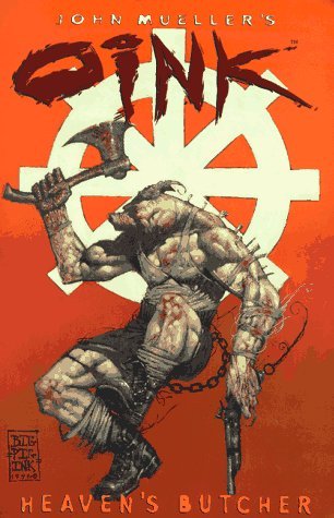 Oink: Heaven's Butcher (Paperback)