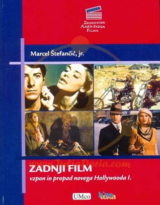 Zadnji Film - Vzpon in propad novega Hollywooda, I.