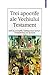 Trei apocrife ale Vechiului Testament by Cristian Bădiliţă