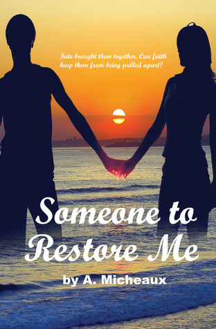 Someone to Restore Me