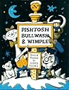 Pishtosh Bullwash & Wimple Pishtosh Bullwash & Wimple