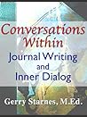 Conversations Within: Journal Writing and Inner Dialog