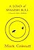 A Load of Spanish Bull: A Provocative Guide to Bullfighting
