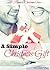 A Simple Christmas Gift: A Romantic Christmas Story