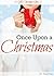 Once Upon a Christmas: A YA Christmas Story