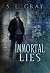 Immortal Lies