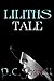 Lilith`s Tale