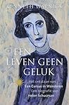 Een Leven Geen Geluk