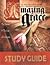 Amazing Grace: Study Guide