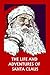 The Life and Adventures of Santa Claus by Amelia C. Houghton