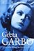 Greta Garbo: Hollywoodi kun...