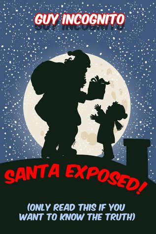 Santa Claus Exposed!