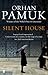 Silent House by Orhan Pamuk