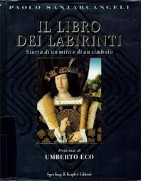 Il libro dei labirinti: Storia di un mito e di un simbolo (Paperback)