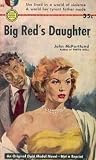 Big Red's Daughter by John McPartland