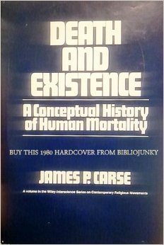 Death and existence: A conceptual history of human mortality (Contemporary religious movements)