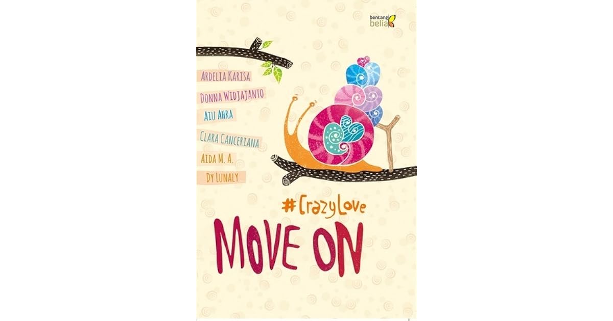 Crazylove Move On By Ardelia Karisa