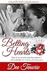 Betting Hearts by Dee Tenorio