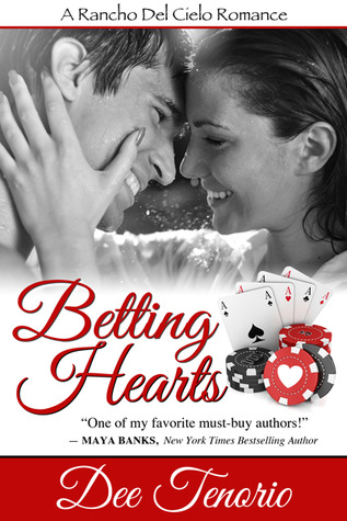 Betting Hearts (Rancho Del Cielo, #1)