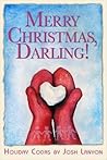 Merry Christmas, Darling! by Josh Lanyon