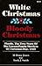 White Christmas-Bloody Christmas by M. Bruce Jones