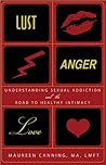 Lust, Anger, Love...