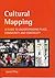 Cultural Mapping: A Guide to Understanding Place, Community and Continuity
