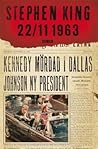 22/11 1963 by Stephen        King