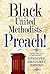 Black United Methodists Preach! by Gennifer Benjamin Brooks