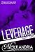 Leverage, Part 2 by Alexx Andria