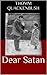 Dear Satan