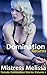 Domination Returns (Female Domination - Femdom - Stories Volume 1)