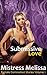 Submissive Love (Female Dom...
