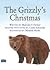 The Grizzly's Christmas
