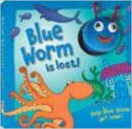 Blue Worm Is Lost (Hardcover)