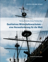 Qualitatives Wirtschaftswachstum - eine Herausforderung für die Welt