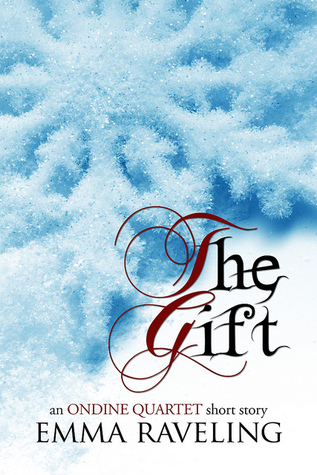 The Gift (Ondine Quartet, #2.1)