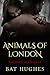 Animals of London (Vampire Madam #1)