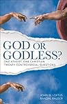 Book cover for God or Godless?: One Atheist. One Christian. Twenty Controversial Questions.