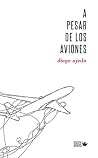A pesar de los aviones