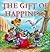 The Gift of Happiness