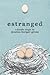 Estranged (Kindle Single)