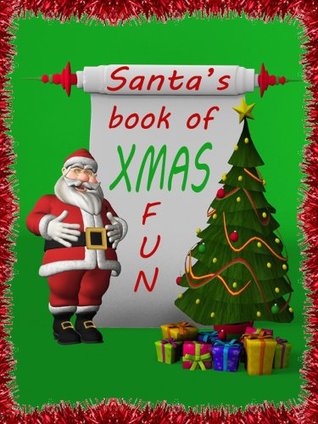 Santa's Book Of Fun (Kindle Edition)