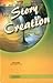 The Story of Creation