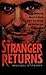 The Stranger Returns