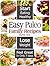 Easy Paleo Family Recipes: Start Eating Healthy & Lose Weight And Feel Great In Only 7 days