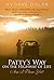 Patty's Way on the Highway of Life by Yvonne M. Dolan