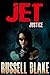 Justice (Jet, #6)