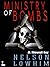 Ministry of Bombs by Nelson Lowhim