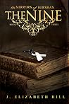 The Nine by J. Elizabeth Hill